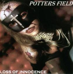 Potters Field : Loss of Innocence
